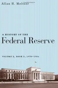 A History of the Federal Reserve, Volume 2, Book 2, 1970–1986