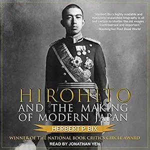 Hirohito and the Making of Modern Japan [Audiobook]