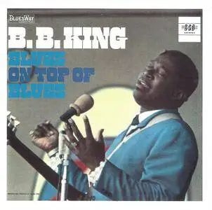 B.B. King - Blues On Top Of The Blues (1968)