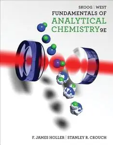 Fundamentals of Analytical Chemistry (9th edition) [Repost]