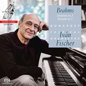 Iván Fischer - Brahms: Symphony No. 3 & Serenade No. 2 (2021)