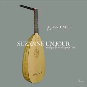 Alban Tixier - Suzanne un Jour (2024) [Official Digital Download 24/96]
