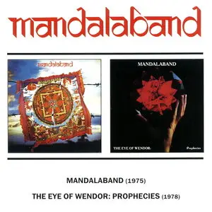 Mandalaband - Mandalaband / The Eye of Wendor: Prophecies (2004) 2CD