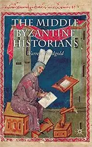 The Middle Byzantine Historians