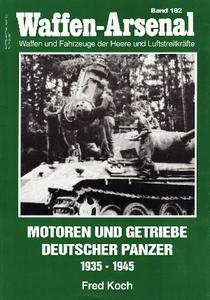 Motoren und Getriebe deutscher Panzer 1935-1945 (Waffen-Arsenal Band 182)