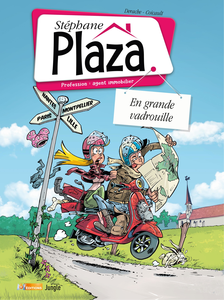 Stéphane Plaza - Agent Immobilier - Tome 3 - En Grande Vadrouille