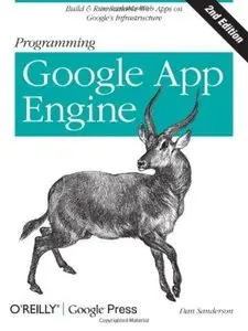 Programming Google App Engine (2nd edition)