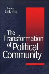 Transformation of Political Community: Ethical Foundations of the Post-Westphalian Era