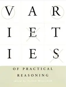 Varieties of Practical Reasoning [Repost]