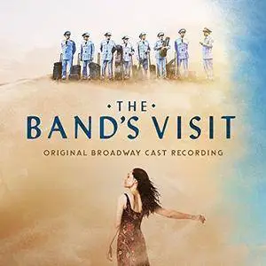 David Yazbek - The Band's Visit (Original Broadway Cast Recording) (2017) [Official Digital Download]