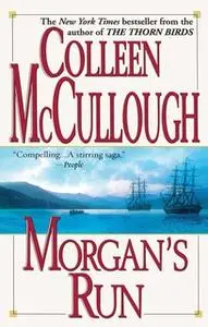 «Morgan's Run» by Colleen McCullough