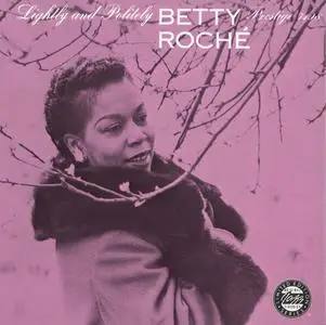 Betty Roche - Lightly and Politely (1961) {Prestige OJCCD-1802-2 rel 1992}