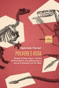 Gabriele Ferrari - Polvere e ossa