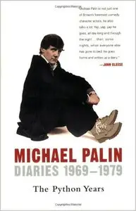Diaries 1969-1979: The Python Years