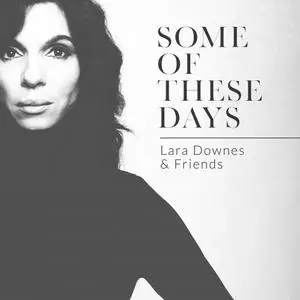 Lara Downes - Some of These Days (2020)