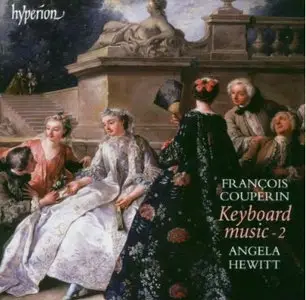  Angela Hewitt - Francois Couperin Keyboard Music Vol. 2 (2004) [Hybrid SACD // EAC Rip] 