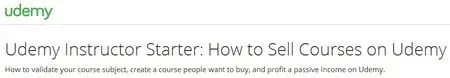 Udemy Instructor Starter: How to Sell Courses on Udemy