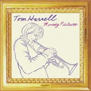 Tom Harrell - Moving Picture (2017)