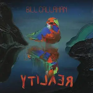 Bill Callahan - YTI​⅃​A​Ǝ​Я (2022)