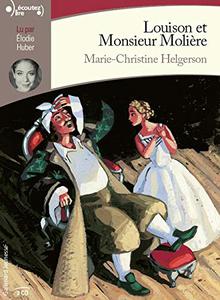 Marie-Christine Helgerson, "Louison et monsieur Molière"