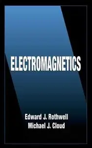 Electromagnetics (Electrical Engineering Textbook Series) (repost)