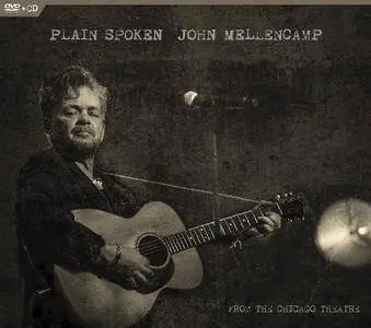 John Mellencamp - Plain Spoken - Live from The Chicago Theatre (2018)