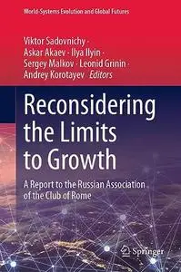 Reconsidering the Limits to Growth: A Report to the Russian Association of the Club of Rome