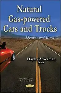 Natural Gas-powered Cars and Trucks