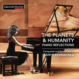 Tanya Ekanayaka - The Planets & Humanity: Piano Reflections (2021) [Official Digital Download 24/96]