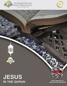 «Jesus In the Quran» by Abd Ar-Rahman bin Abd Al-Kareem Ash-Sheha, Muhammad Vandestra