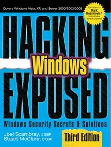 Hacking Exposed Windows: Microsoft Windows Security Secrets and Solutions, 3 Ed (repost)