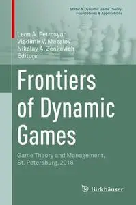 Frontiers of Dynamic Games: Game Theory and Management, St. Petersburg, 2018