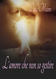 L'amore che non so gestire