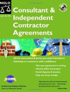 Consultant And Independent Contractor Agreements. (5th Edition) by  Stephen Fishman