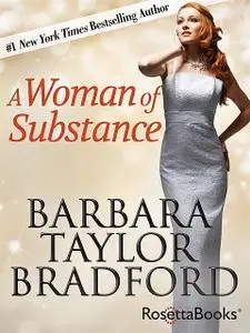 «A Woman of Substance» by Barbara Taylor Bradford
