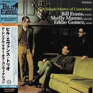 Bill Evans, Shelly Manne, Eddie Gomez - A Simple Matter Of Conviction (1966) [Japanese Edition 2008]