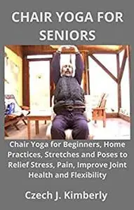 CHAIR YOGA FOR SENIORS