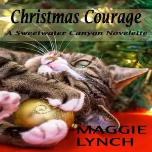 «Christmas Courage» by Maggie Lynch