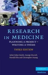 Research in Medicine: Planning a Project - Writing a Thesis