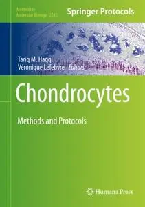 Chondrocytes: Methods and Protocols