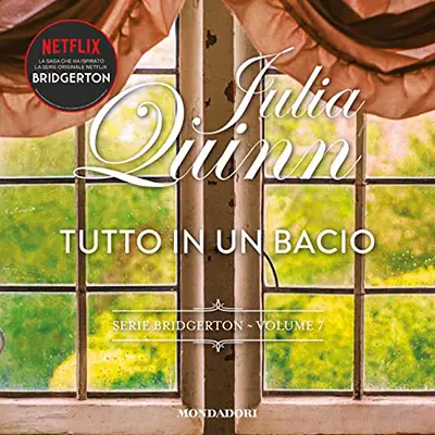 «Tutto in un bacio꞉ Bridgerton 7» by Julia Quinn