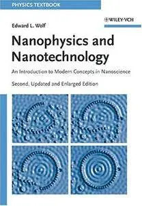Nanophysics and Nanotechnology: An Introduction to Modern Concepts in Nanoscience (Repost)