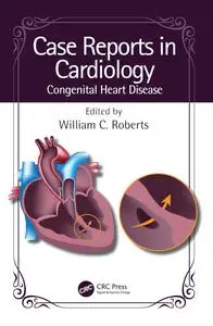 Case Reports in Cardiology: Congenital Heart Disease