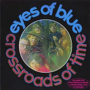 Eyes Of Blue - Crossroads Of Time (1968) [Reissue 2012]