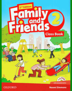 ENGLISH COURSE • Family and Friends • Level 2 • Second Edition • CLASS BOOK (2014)