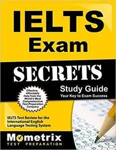 IELTS Exam Secrets Study Guide