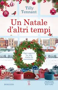 Tilly Tennant - Un Natale d'altri tempi