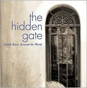 VA - The Hidden Gate: Jewish Music Around the World (2 CDs) (2003)