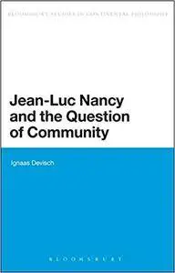 Jean-Luc Nancy and the Question of Community