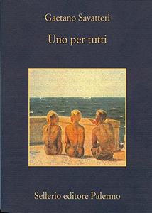 Uno per tutti - Gaetano Savatteri